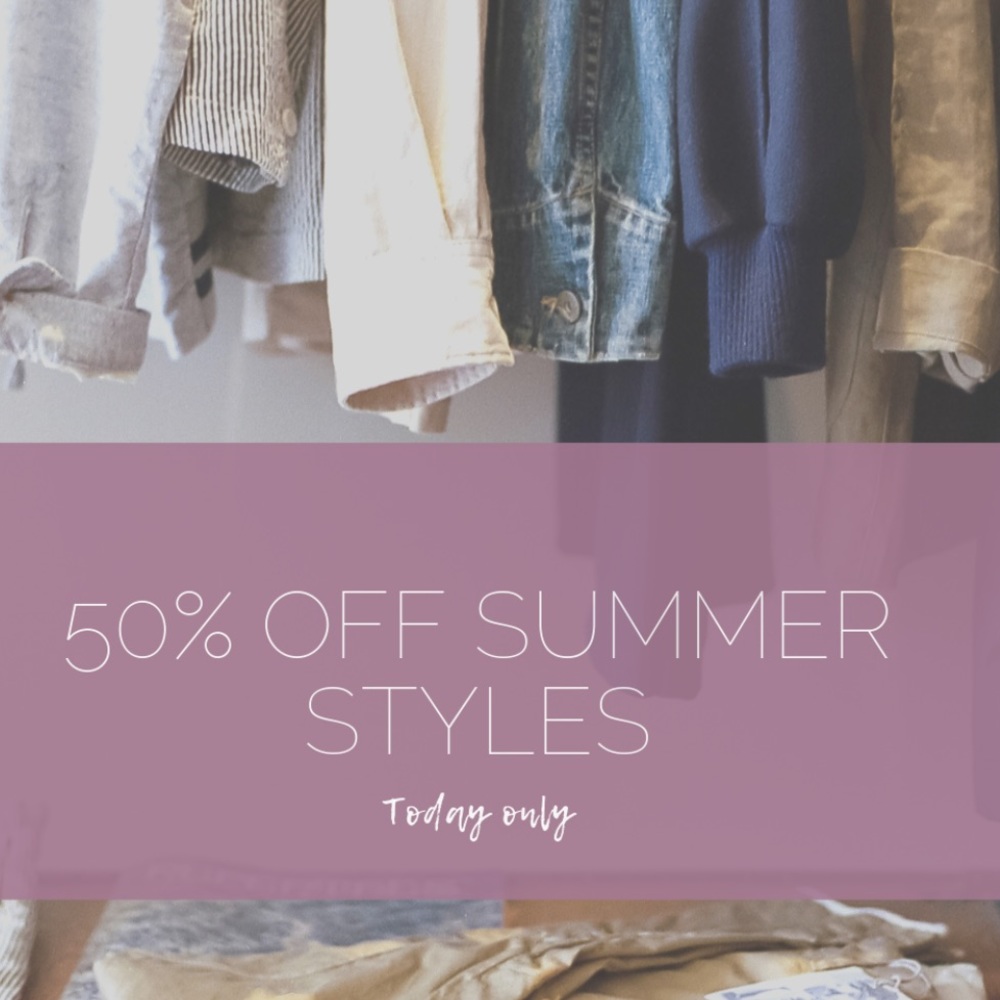 50% off Summer Clothing Today Only!
